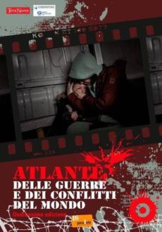 Atlante delle guerre e dei conflitti del mondo