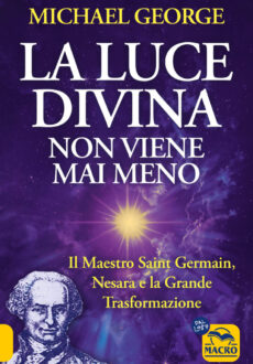 La Luce Divina non Viene mai Meno