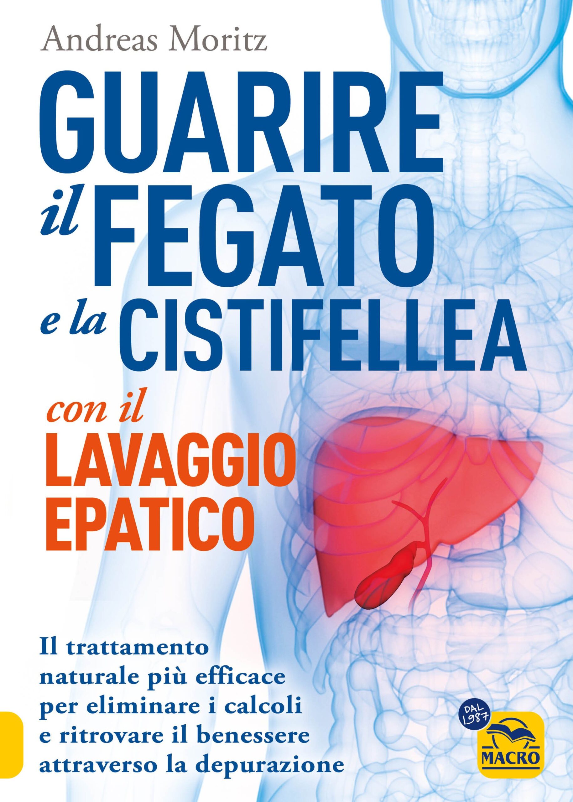 Guarire il Fegato e la Cistifellea con il Lavaggio Epatico