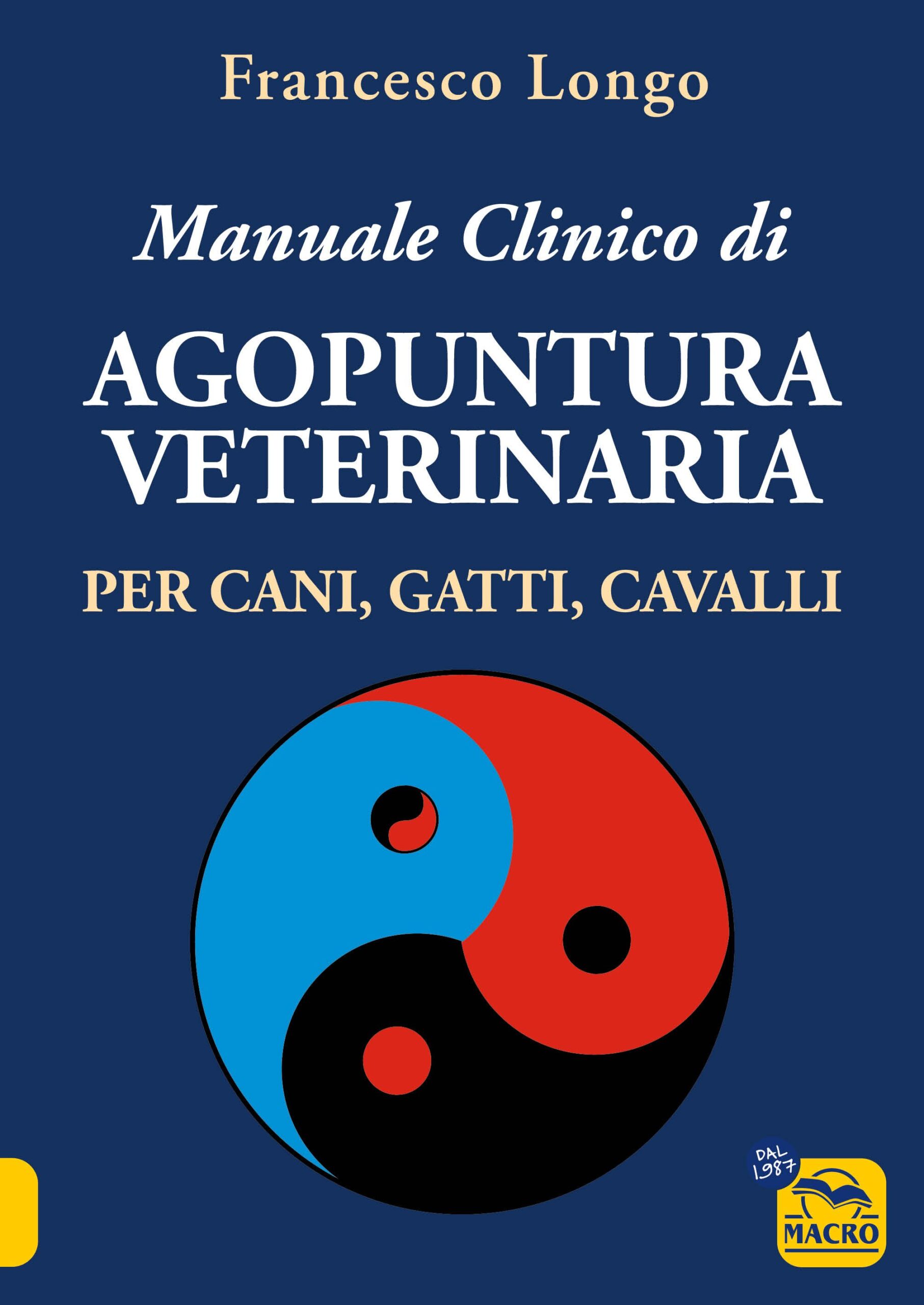 Manuale Clinico di Agopuntura Veterinaria