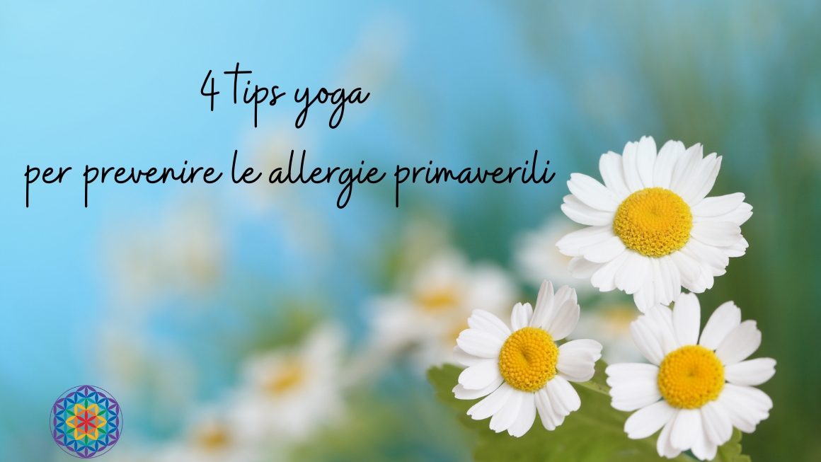 Allergie di primavera: lo yoga ti aiuta in tutto